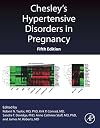 Chesley's hypertensive disorders in pregnancy