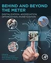Behind and Beyond the Meter: Digitalization, Aggregation, Optimization, Monetization