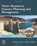 Water Resources Systems Planning and Management