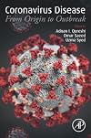 Coronavirus Disease: From Origin to Outbreak