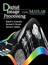 Digital Image Processing Using MATLAB, 2nd ed.