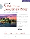 Core Servlets and JavaServer Pages, Vol. 1: Core Technologies [2nd Edition]