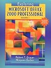 Exploring Microsoft Office Professional 2000, Volume I