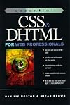 Essential CSS and DHTML for Web Professionals