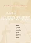 The Holy Grail of Data Storage Management