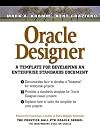Oracle Designer: A Template for Developing An Enterprise Standards Document