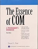 The Essence Of Com A Programmers Workbook 3rd Edition Prentice Hall Ptr Microsoft Technologies Series