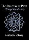 The Structure of Proof: With Logic and Set Theory