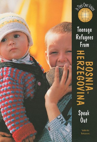 Cover of Teenage Refugees from Bosnia-Herzegovina Speak Out (Teenage Refugees)