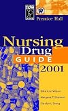 Prentice Hall Nursing Drug Guide 2001 (Book with Diskette)