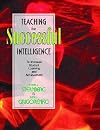Teaching for Successful Intelligence: To Increase Student Learning and Achievement