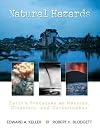 Natural Hazards: Earth's Processes as Hazards, Disasters, and Catastrophes