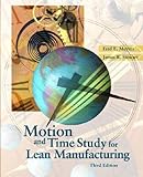 Motion And Time Study For Lean Manufacturing 3rd Edition