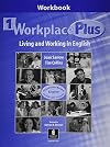 Workplace Plus 1 Workbook: Living and Working in English
