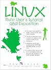 LINUX: Rute User's Tutorial and Exposition (Book Only)
