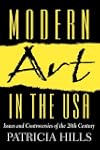 Modern Art in the USA: Issues and Controversies of the 20th Century