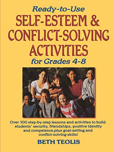 Cover of Ready-to-use self-esteem & conflict-solving activities for grades 4-8