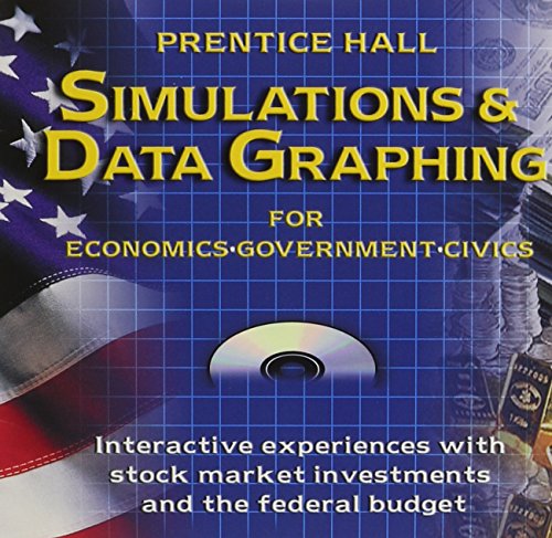 Cover of Prentice Hall Simulations and Data Graphing for Economics, Government, Civics