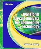 Transform Circuit Analysis For Engineering And Technology 5th Edition