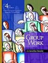 Group Work: A Counseling Specialty (4th Edition)
