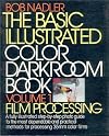 The Basic Illustrated Color Darkroom Book (Reward Book) (v. 1)