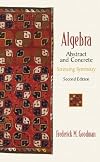 Algebra: Abstract and Concrete