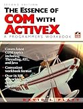 The Essence Of Com And Activex A Programmers Workbook 2nd Edition