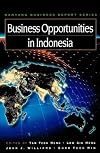Business opportunities in Indonesia (Nanyang business report series)
