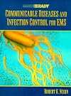 Communicable Diseases and Infection Control for EMS