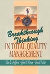 Breakthrough Thinking in Total Quality Management