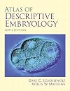 Atlas of Descriptive Embryology (6th Edition)