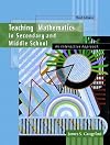 Teaching Mathematics in Secondary and Middle School: An Interactive Approach (3rd Edition)