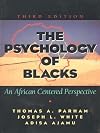 The Psychology of Blacks: An African Centered Perspective (3rd Edition)