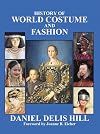 History of World Costume and Fashion