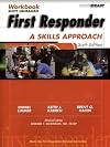 First responder: a skill approach (workbook)