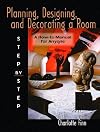 Planning, Designing and Decorating a Room; Step by Step