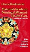 Clinical Handbook for Maternal Newborn Nursing & Women's Health Care (7th Edition)