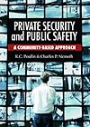 Private Security and Public Safety: A Community-Based Approach