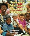 Planning and Administering Early Childhood Programs (9th Edition)