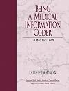 Being a Medical Information Coder (3rd Edition)