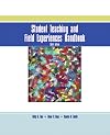 Student Teaching and Field Experiences Handbook (6th Edition)