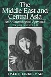 The Middle East and Central Asia: An Anthropological Approach