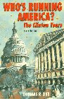 Who's Running America? The Clinton Years (6th Edition)