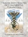 Health and Healing in Comparative Perspective