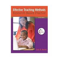 Effective Teaching Methods: Research-Based Practice (with MyEducationLab) (7th Edition)