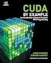 CUDA by Example: An Introduction to General-Purpose GPU Programming
