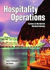 Hospitality Operations: Careers in the World's Greatest Industry