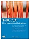 HP-UX CSA: Official Study Guide and Reference (2nd Edition)
