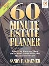 60 Minute Estate Planner: Fast & Easy Illustrated Plans to Save Taxes, Avoid Probate and Maximize Inheritance