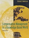 Compensation Management in a Knowledge-Based World (10th Edition)